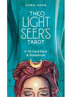 The Light Seer`s Tarot (Таро Світлого Провидця). Карти Таро The Light Seer`s Tarot (Таро Світлого Провидця). Карти Таро