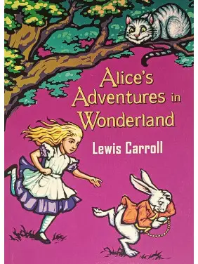 Alice's Adventures in Wonderland («Аліса в Країні чудес» англійською). Льюїс Керролл Alice's Adventures in Wonderland («Аліса в Країні чудес» англійською). Льюїс Керролл