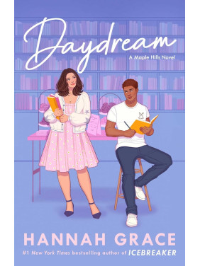 Daydream. Hannah Grace. Book 3 of 3: Maple Hills