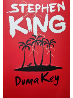 Duma Key. Stephen King Duma Key. Stephen King