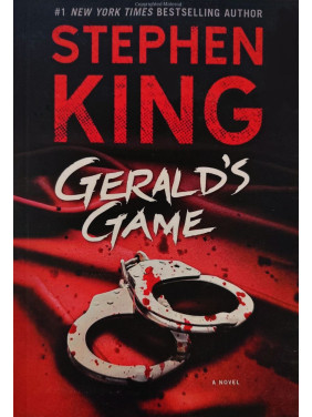 Gerald's Game. Stephen King Gerald's Game. Stephen King