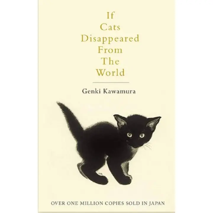 If Cats Disappeared From The World. Genki Kawamura