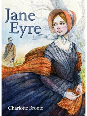 Jane Eyre (Джейн Эйр на английском). Charlotte Bronte Jane Eyre (Джейн Эйр на английском). Charlotte Bronte