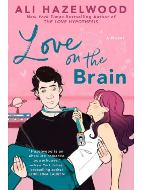 Love on the Brain. Ali Hazelwood Love on the Brain. Ali Hazelwood