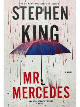 Mr. Mercedes. Stephen King (Book 1 - The Bill Hodges Trilogy)