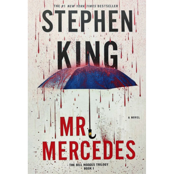 Mr. Mercedes. Stephen King (Book 1 - The Bill Hodges Trilogy)
