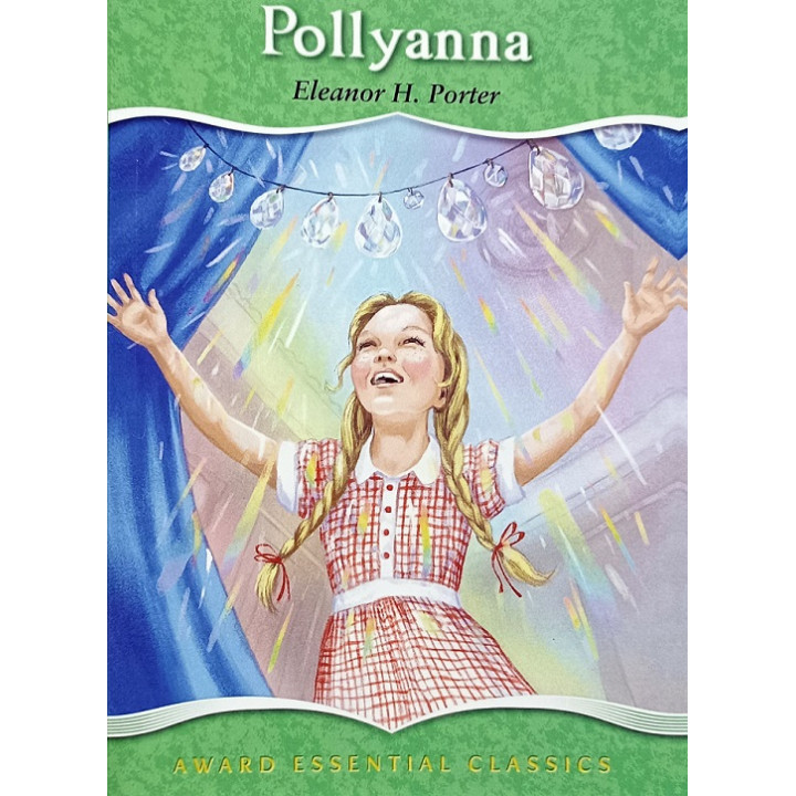 Pollyanna (Полліанна англійською). Eleanor H. Porter