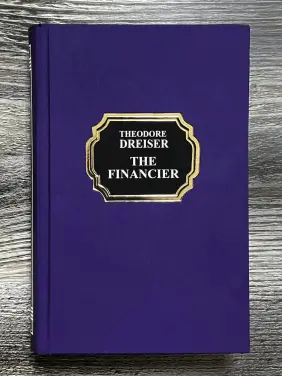 The Financier. Theodore Dreiser