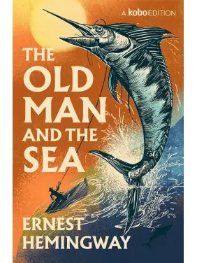 The Old Man and the Sea («Старий і море» англійською). Ernest Hemingway The Old Man and the Sea («Старий і море» англійською). Ernest Hemingway