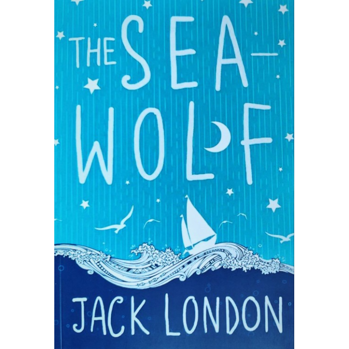 The Sea-Wolf. Jack London