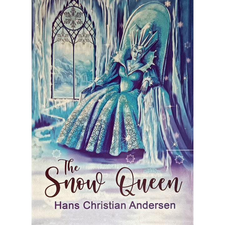 The Snow Queen (Снігова королева англійською). Hans Christian Andersen