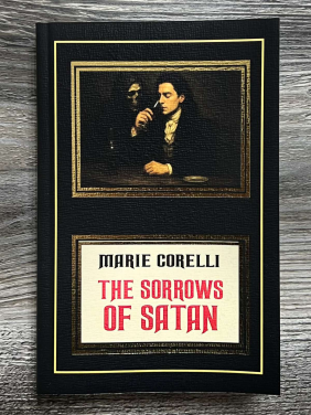 The Sorrows of Satan. Marie Corelli