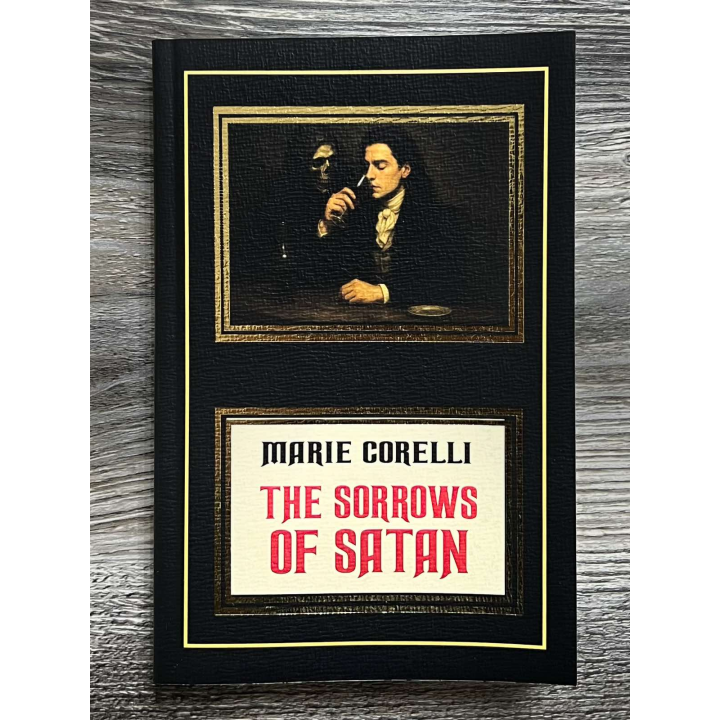 The Sorrows of Satan. Marie Corelli