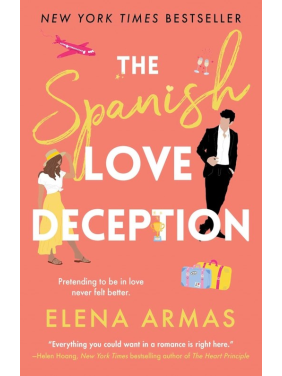 The Spanish Love Deception. Elena Armas