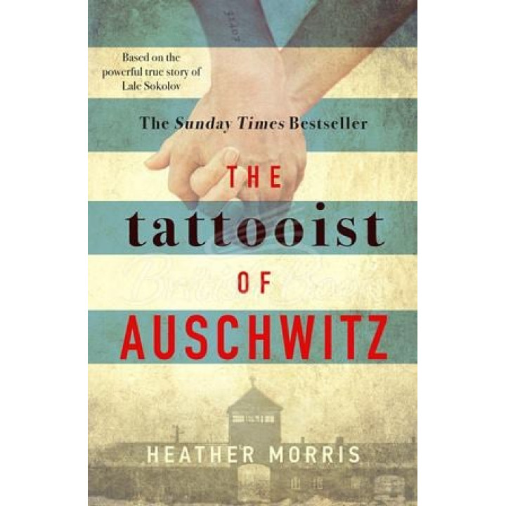 The Tattooist of Auschwitz (Татуювальник з Освенцима англійською). Heather Morris
