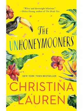 The Unhoneymooners. Christina Lauren The Unhoneymooners. Christina Lauren