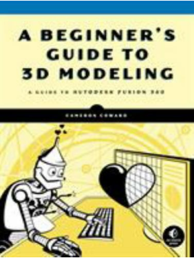 A Beginner's Guide to 3D Modeling. Cameron Coward A Beginner's Guide to 3D Modeling. Cameron Coward