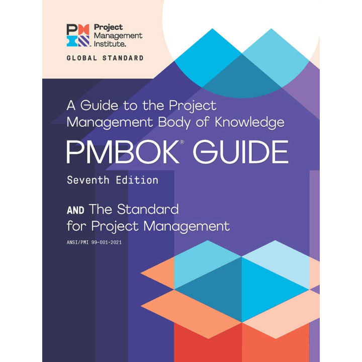 A Guide to the Project Management Body of Knowledge (PMBOK® Guide) – Seventh Edition