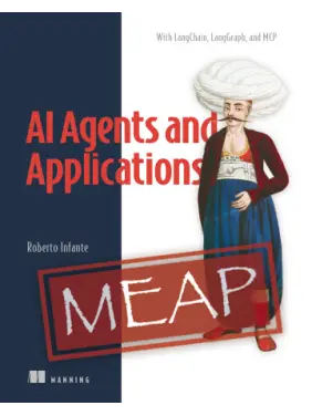 AI Agents and Applications. With LangChain, LangGraph, and MCP. Roberto Infante AI Agents and Applications. With LangChain, LangGraph, and MCP. Roberto Infante