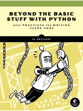 Beyond the Basic Stuff with Python. Al Sweigart Beyond the Basic Stuff with Python. Al Sweigart