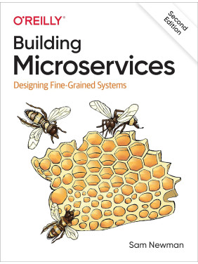 Building Microservices: Designing Fine-Grained Systems. 2nd Edition. Sam Newman Building Microservices: Designing Fine-Grained Systems. 2nd Edition. Sam Newman