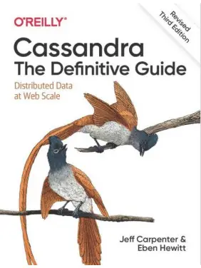 Cassandra: The Definitive Guide. Distributed Data at Web Scale. 3rd Edition. Eben Hewitt, Jeff Carpenter Cassandra: The Definitive Guide. Distributed Data at Web Scale. 3rd Edition. Eben Hewitt, Jeff Carpenter