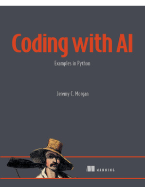Coding with AI.  Jeremy Morgan