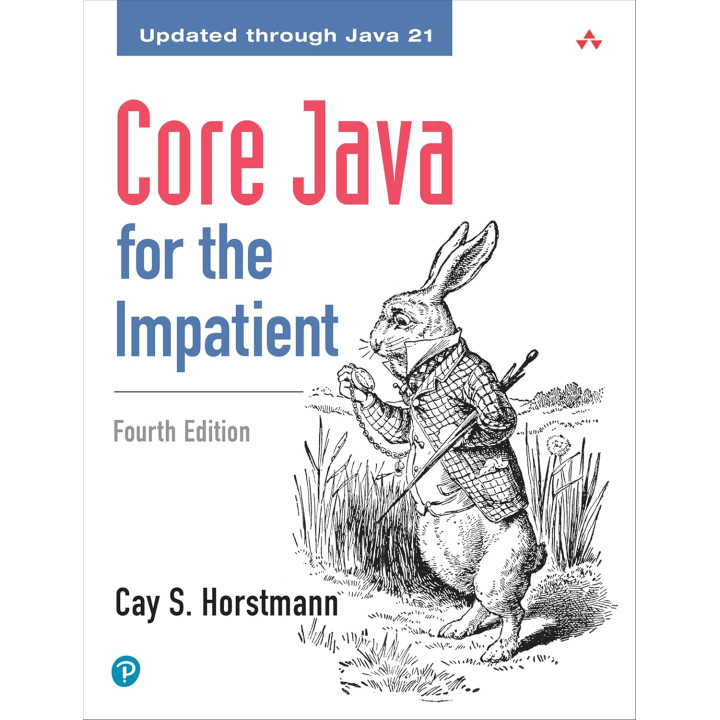 Core Java for the Impatient. 4th Edition. Cay Horstmann