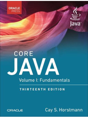 Core Java, Volume I: Fundamentals. Сay S. Horstmann