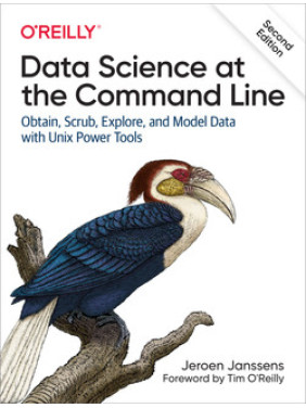 Data Science at the Command Line. 2nd Ed. Jeroen Janssens Data Science at the Command Line. 2nd Ed. Jeroen Janssens