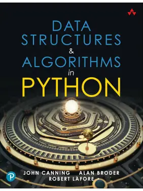 Data Structures & Algorithms in Python.  John Canning, Alan Broder, Robert Lafore