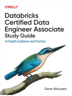 Databricks Certified Data Engineer Associate Study Guide. Derar Alhussein Databricks Certified Data Engineer Associate Study Guide. Derar Alhussein