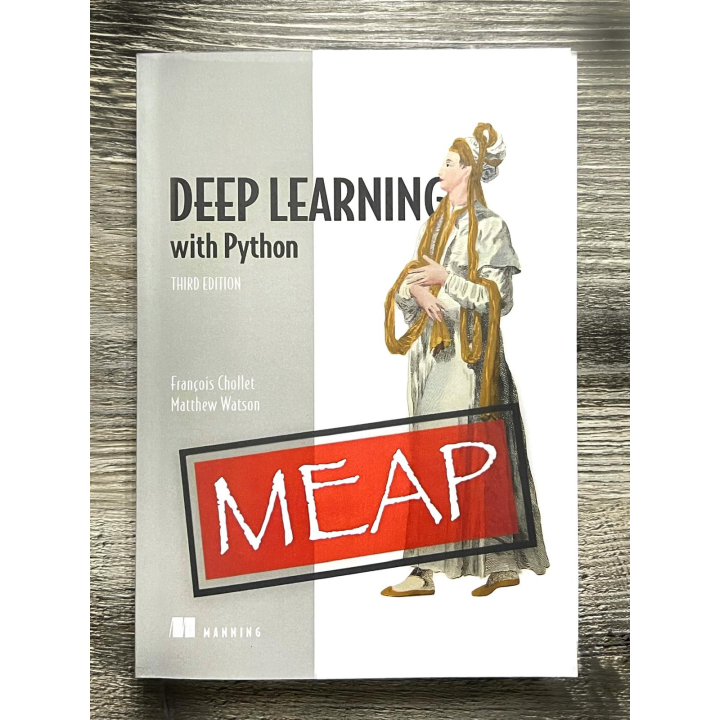 Deep Learning with Python, Third Edition. François Chollet and Matthew Watson