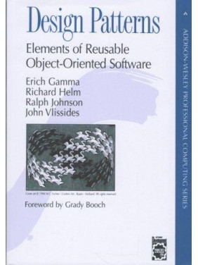 Design Patterns: Elements of Reusable Object-Oriented Software. Design Patterns: Elements of Reusable Object-Oriented Software.