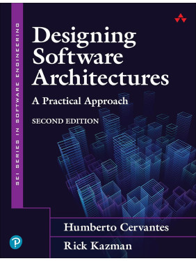 Designing Software Architectures: A Practical Approach (SEI Series in Software Engineering) 2nd Edition Designing Software Architectures: A Practical Approach (SEI Series in Software Engineering) 2nd Edition
