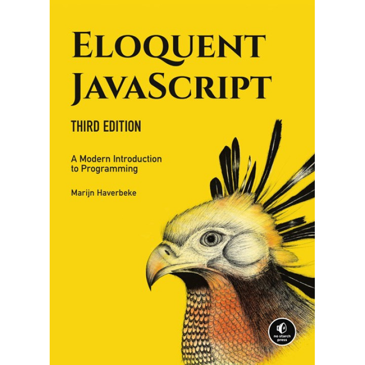 Eloquent JavaScript 3rd edition. Marijn Haverbeke.