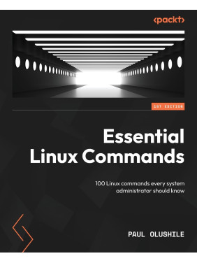 Essential Linux Commands: 100 Linux commands every system administrator should know. Paul Olushile Essential Linux Commands: 100 Linux commands every system administrator should know. Paul Olushile