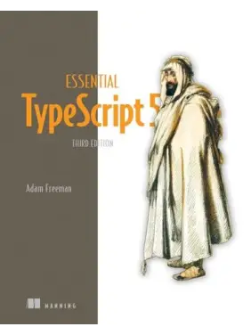 Essential TypeScript 5. 3-rd Edition. Adam Freeman