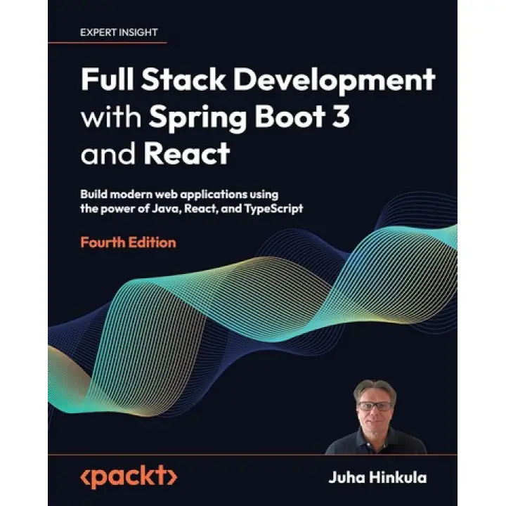 Full Stack Development with Spring Boot 3 and React. Juha Hinkula