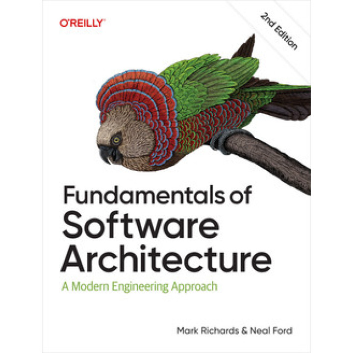 Fundamentals of Software Architecture, 2nd Edition. Mark Richards, Neal Ford