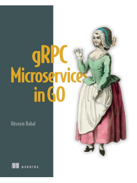 gRPC Microservices in Go. Huseyin Babal gRPC Microservices in Go. Huseyin Babal