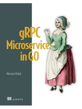 gRPC Microservices in Go. Huseyin Babal gRPC Microservices in Go. Huseyin Babal