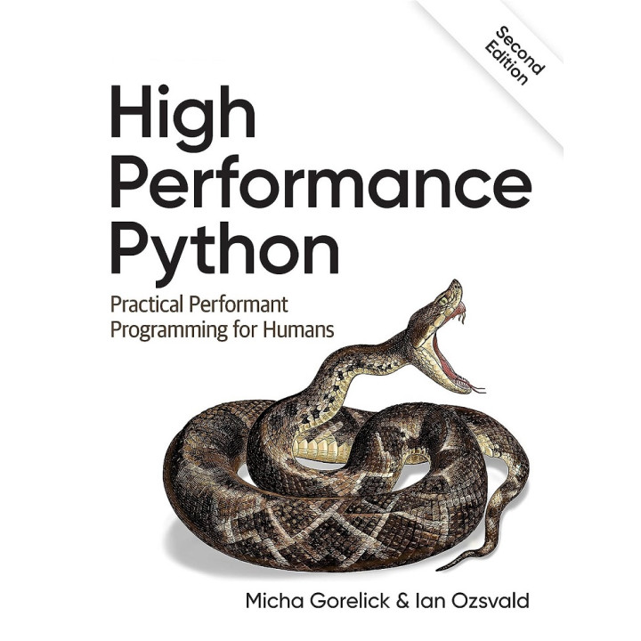 High Performance Python: Practical Performant Programming for Humans. 2nd Edition