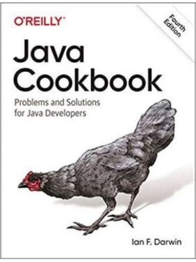 Java Cookbook: Problems and Solutions for Java Developers 4th Edition. Ian F. Darwin Java Cookbook: Problems and Solutions for Java Developers 4th Edition. Ian F. Darwin
