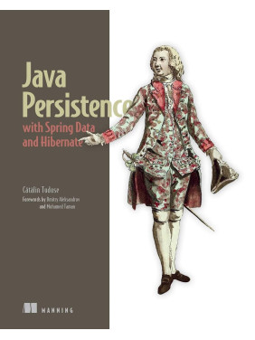 Java Persistence with Spring Data and Hibernate, Catalin Tudose Java Persistence with Spring Data and Hibernate, Catalin Tudose
