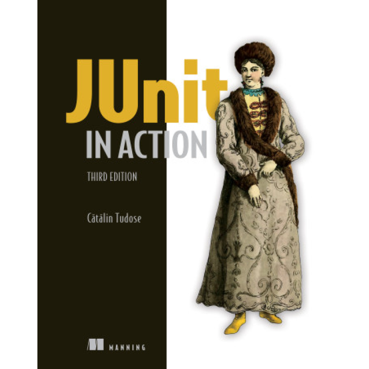  JUnit in Action. Catalin Tudose.Third Edition. 