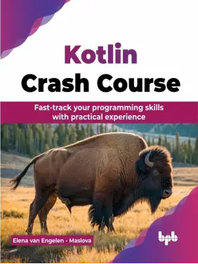 Kotlin Crash Course: Fast-track your programming skills with practical experience (English Edition) 1st Edition, Kindle Edition Kotlin Crash Course: Fast-track your programming skills with practical experience (English Edition) 1st Edition, Kindle Edition