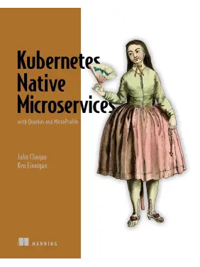 Kubernetes Native Microservices with Quarkus and MicroProfile. John Clingan, Ken Finnigan Kubernetes Native Microservices with Quarkus and MicroProfile. John Clingan, Ken Finnigan