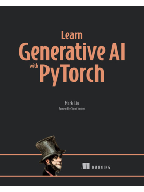 Learn Generative AI with PyTorch. Mark Liu Learn Generative AI with PyTorch. Mark Liu