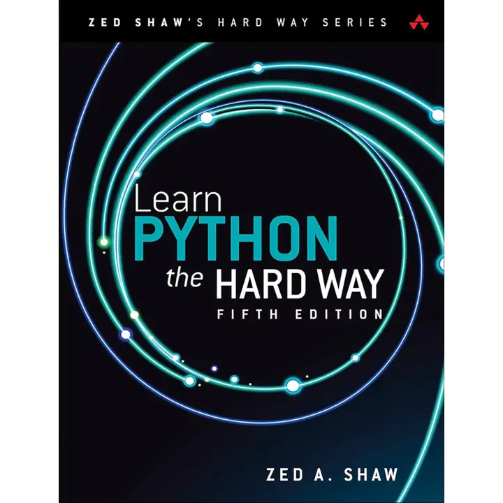 Learn Python the Hard Way. 5th Edition. Zed Shaw